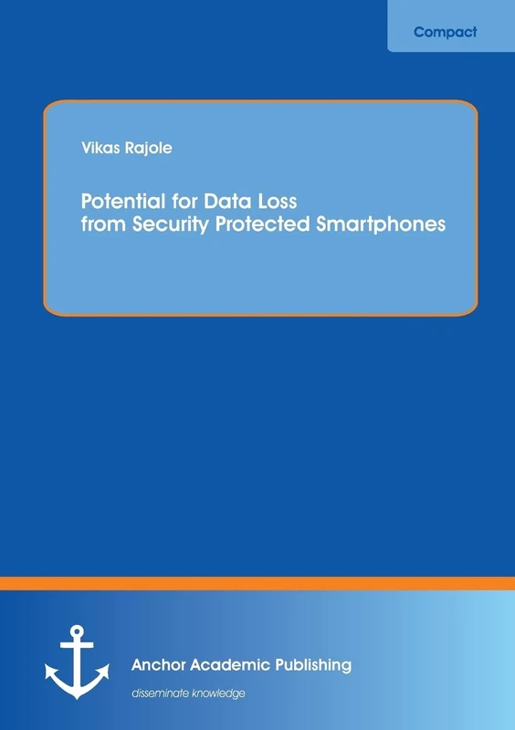 Potential for Data Loss from Security Protected Smartphones - Image 1