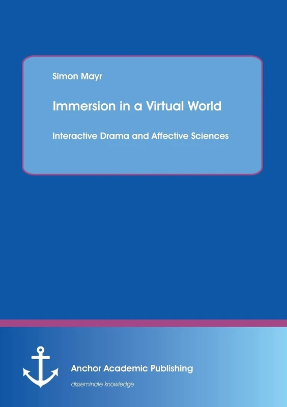 Immersion in a Virtual World: Interactive Drama and Affective Sciences - Image 1