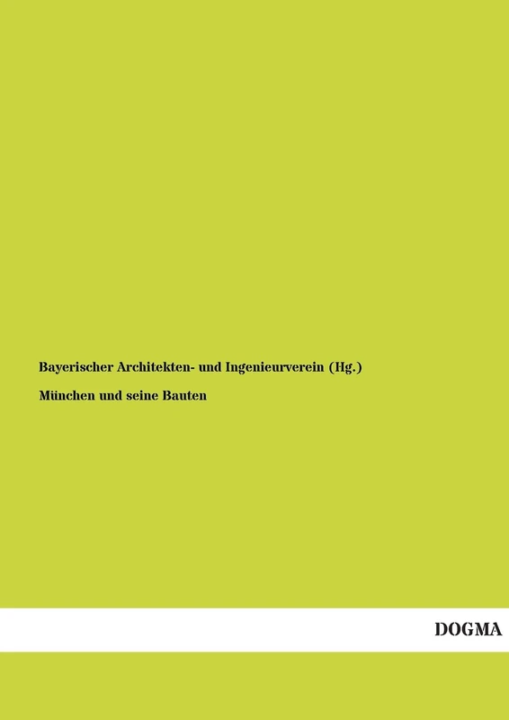 München und seine Bauten