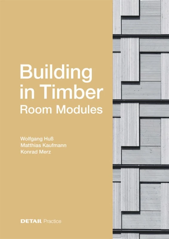 Building in Timber - Room Modules (DETAIL Practice) - Image 1