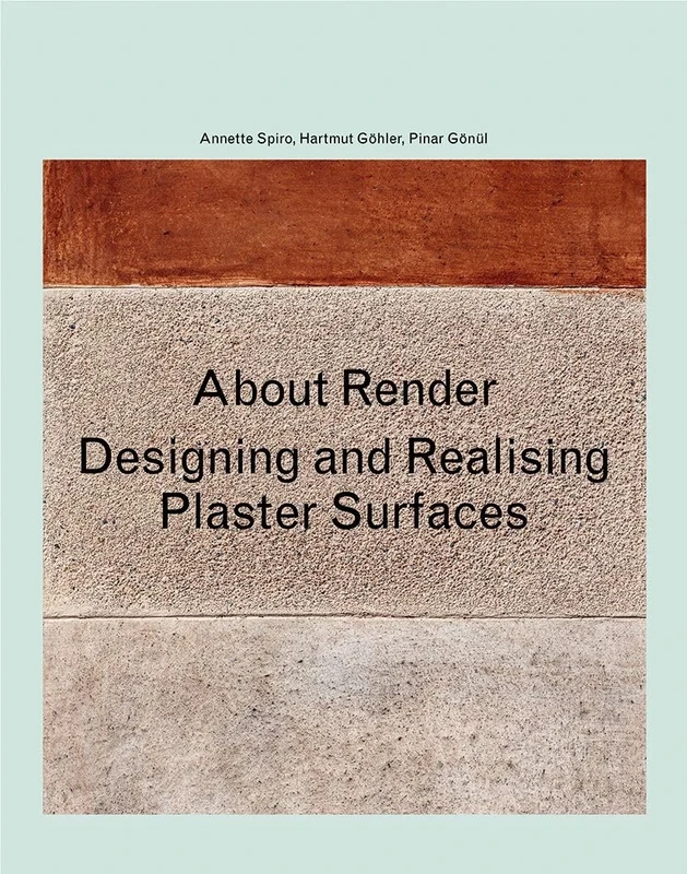 About Plaster: Designing and realising surfaces