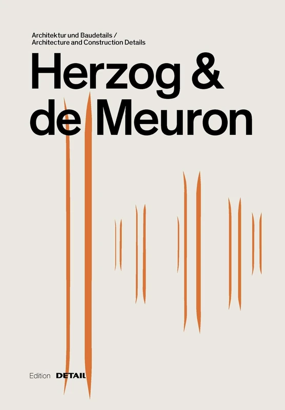 Herzog & de Meuron: Architektur und Baudetails / Architecture and Construction Details - Image 1