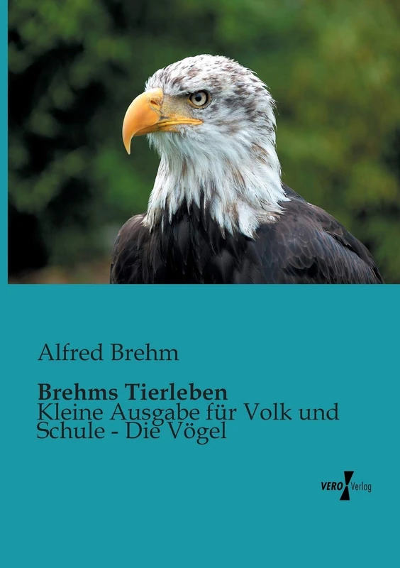 Brehms Tierleben: Kleine Ausgabe für Volk und Schule - Die Vögel - Image 1