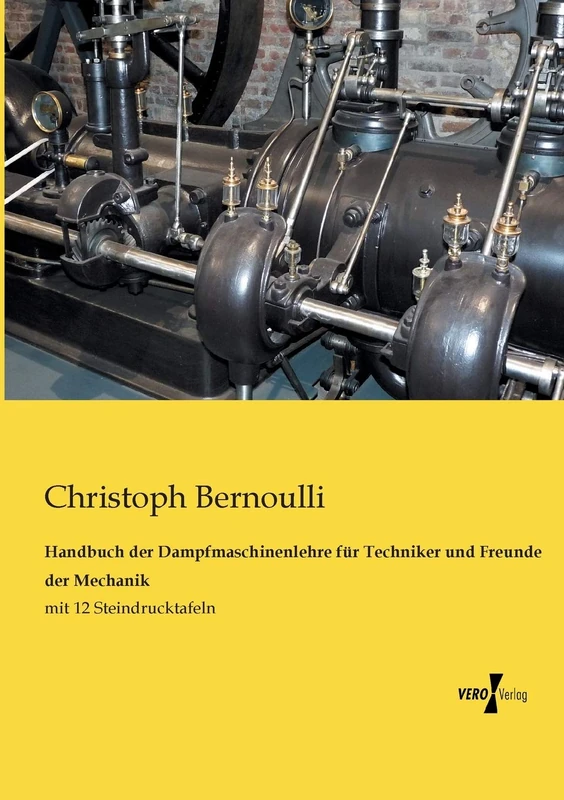 Handbuch der Dampfmaschinenlehre für Techniker und Freunde der Mechanik: mit 12 Steindrucktafeln - Image 1