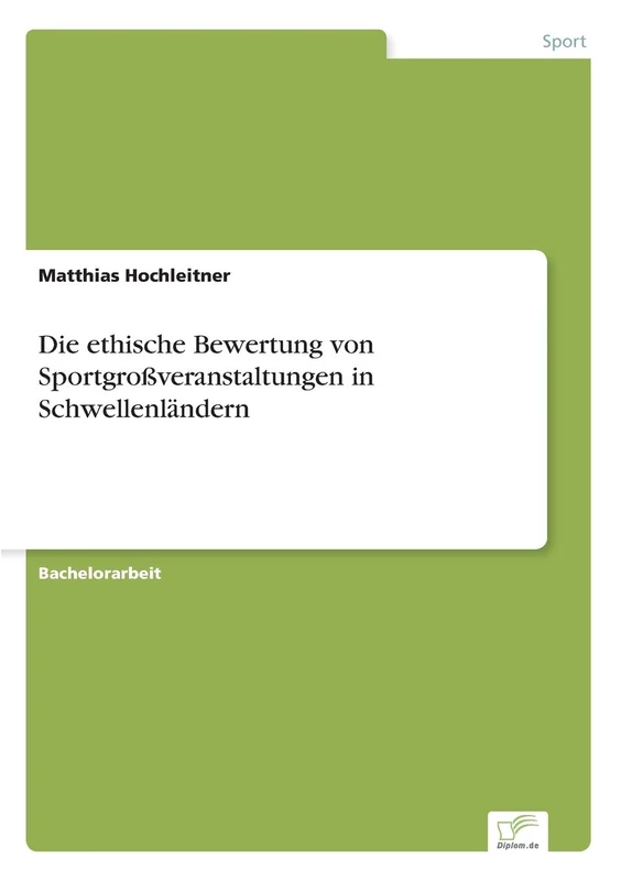 Die ethische Bewertung von Sportgroßveranstaltungen in Schwellenländern - Image 1