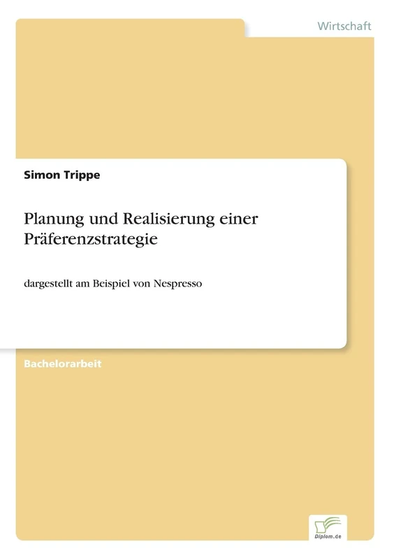 Planung und Realisierung einer Präferenzstrategie: dargestellt am Beispiel von Nespresso - Image 1
