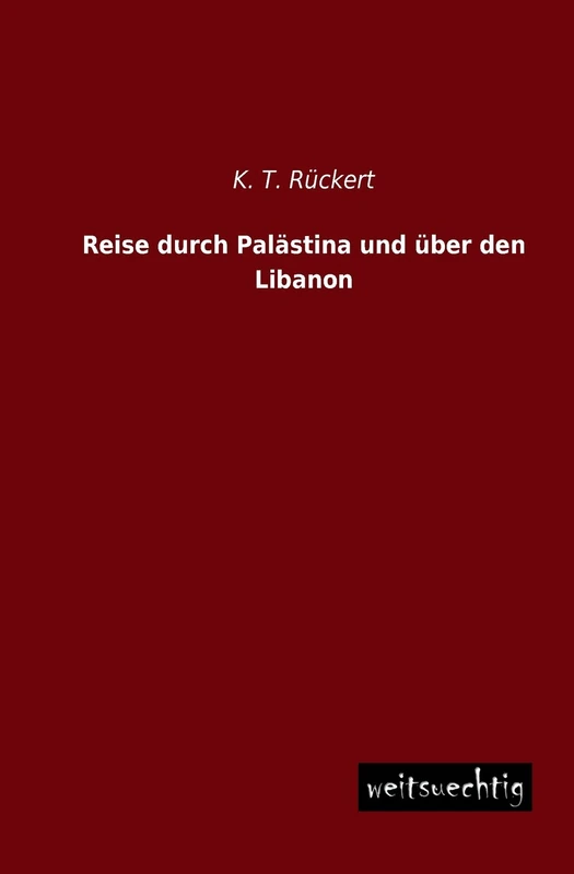 Reise Durch Palastina Und Uber Den Libanon - Image 1
