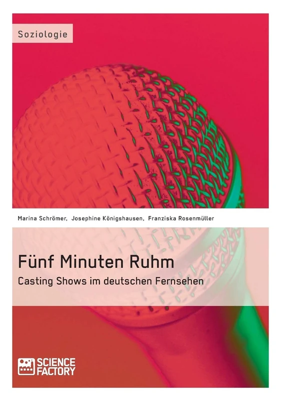 Fünf Minuten Ruhm. Casting Shows im deutschen Fernsehen - Image 1