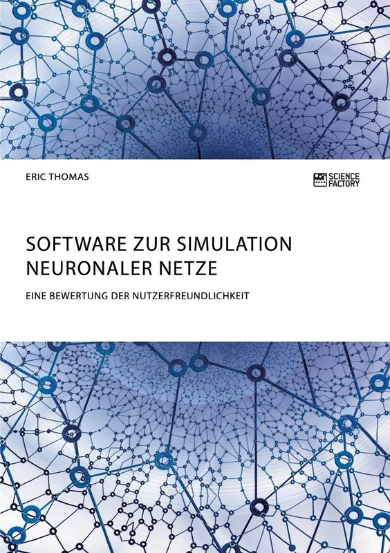 Software zur Simulation Neuronaler Netze. Eine Bewertung der Nutzerfreundlichkeit - Image 1