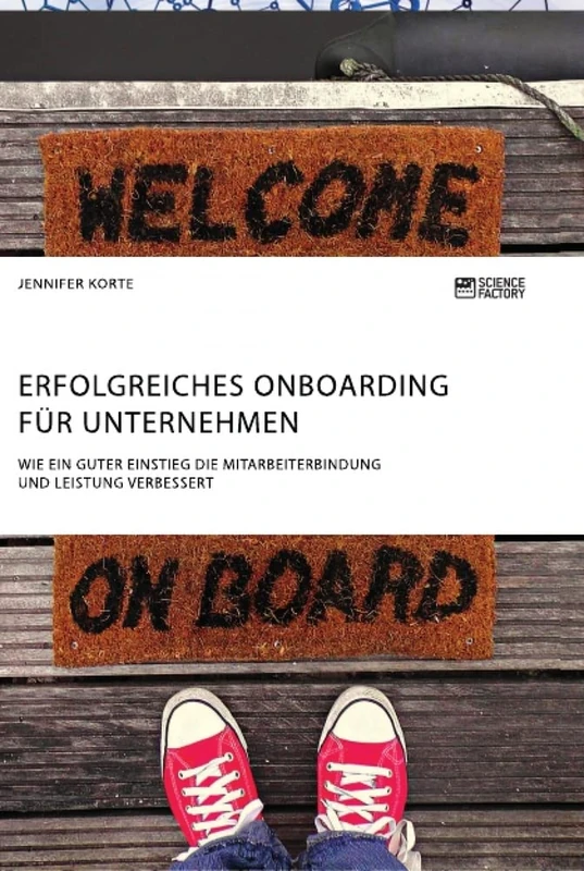 Erfolgreiches Onboarding für Unternehmen. Wie ein guter Einstieg die Mitarbeiterbindung und Leistung verbessert - Image 1