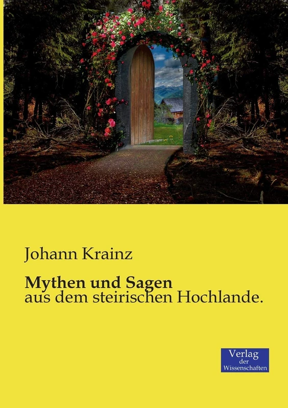Mythen und Sagen: aus dem steirischen Hochlande. - Image 1