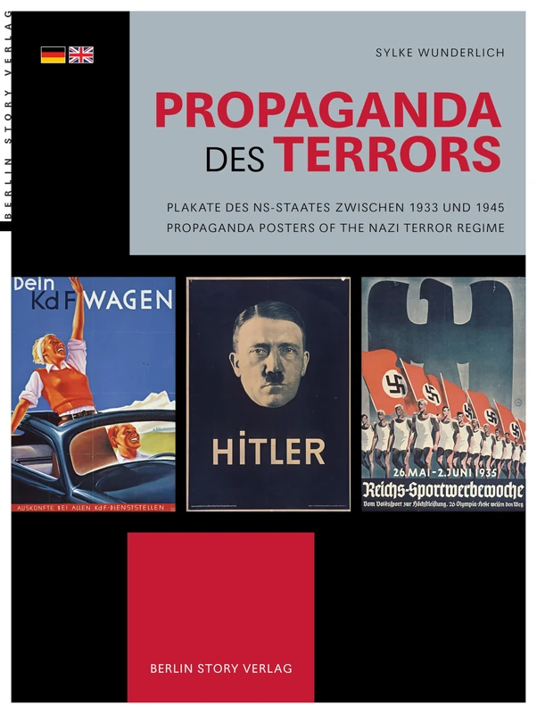 Propaganda des Terrors: Plakate des NS-Staates ¿zwischen 1933 und 1945 - Propaganda Posters of the Nazi Terror Regime - Image 1