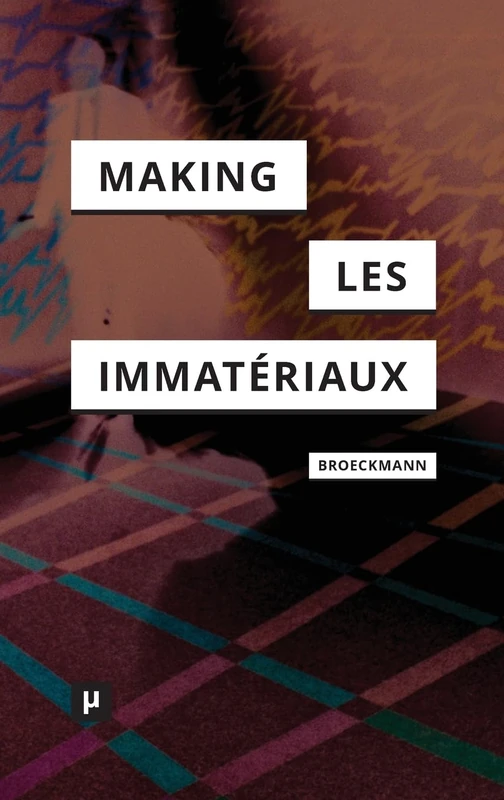 The Making of Les Immatériaux - Image 1
