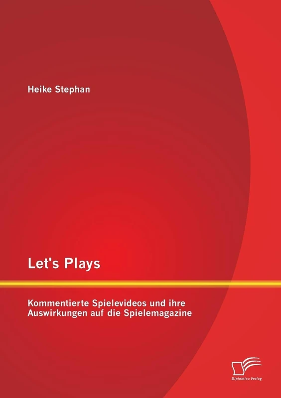 Let's Plays: Kommentierte Spielevideos und ihre Auswirkungen auf die Spielemagazine
