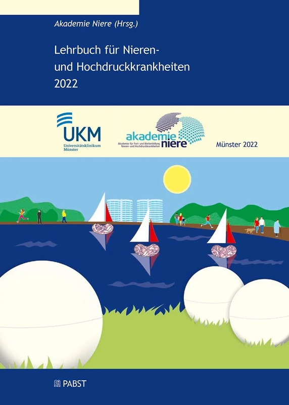 Lehrbuch Fur Nieren- Und Hochdruckkrankheiten 2022: Begleitbuch Zum XVII. Intensivkurs Nieren- Und Hochdruckkrankheiten Der Akademie Niere - Image 1
