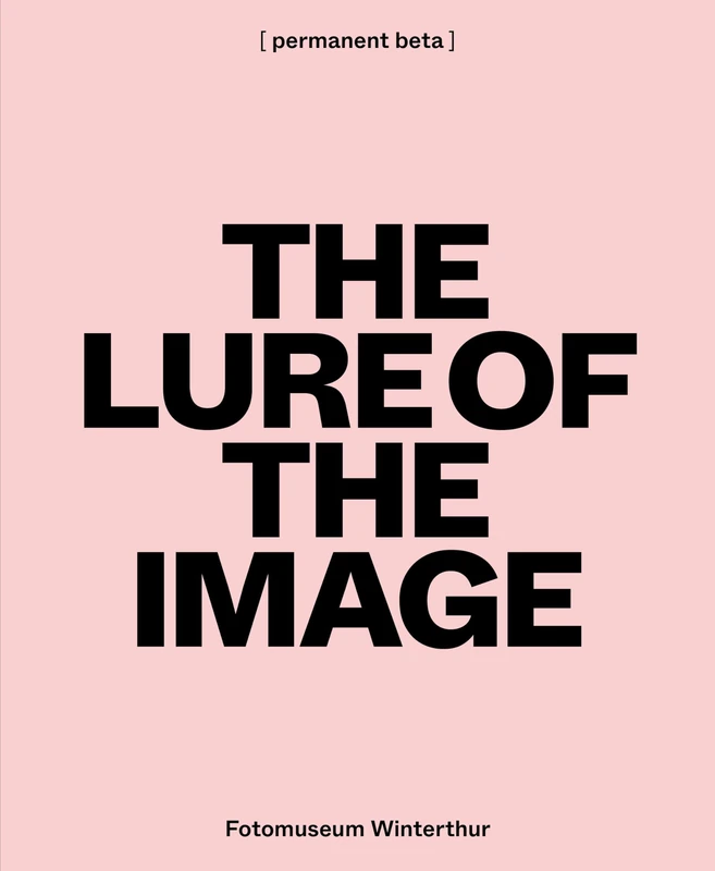 The Lure of the Image /anglais