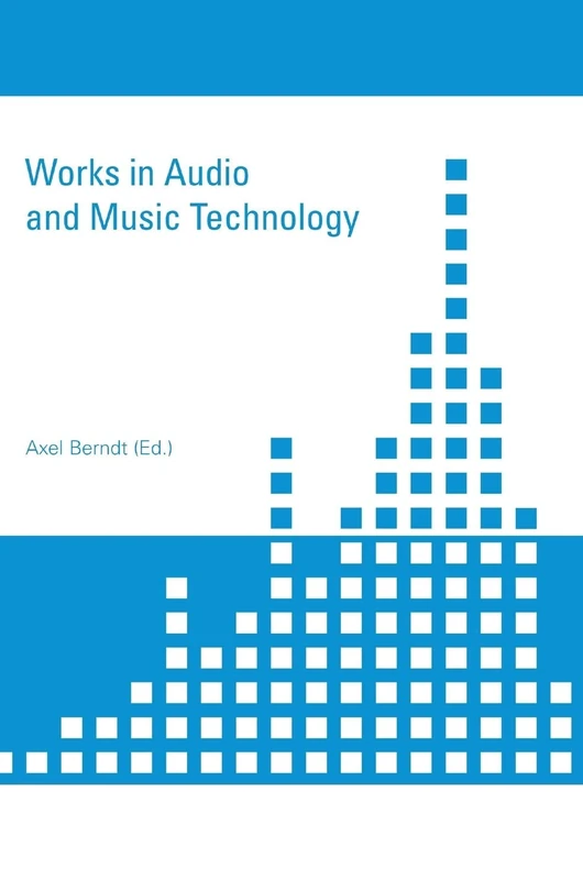 Works in Audio and Music Technology