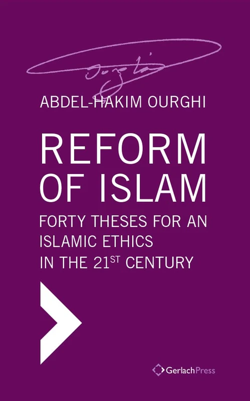 Reform of Islam: Translated from the German by George Stergios