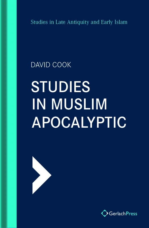 Gerlach Press - Studies in Muslim Apocalyptic: 21 (SLAEI)