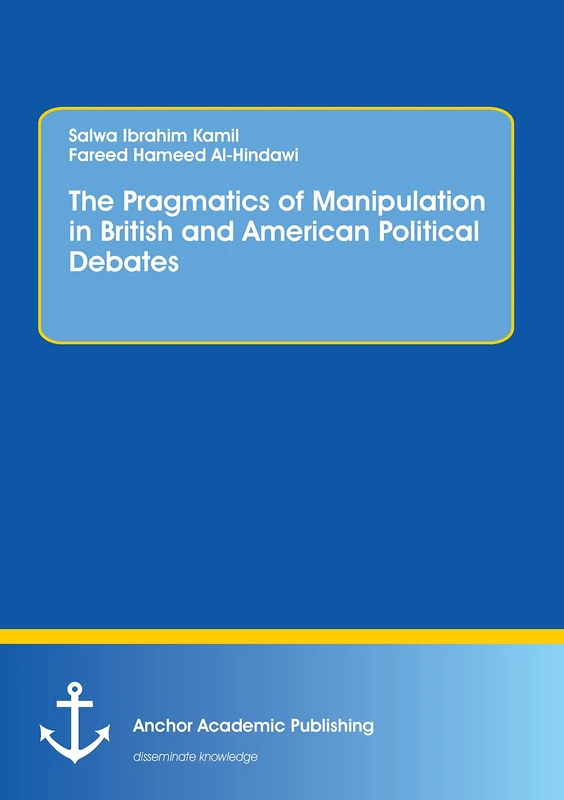 The Pragmatics of Manipulation in British and American Political Debates - Image 1