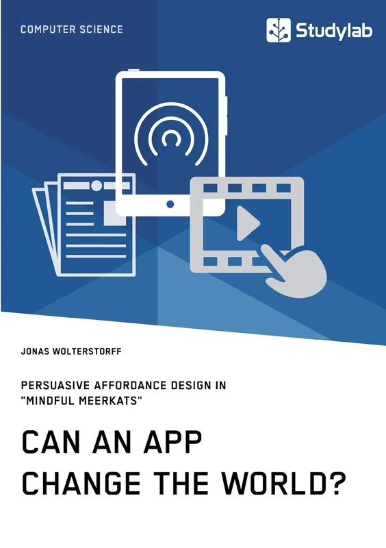 Can an App change the world? Persuasive Affordance Design in "Mindful Meerkats" - Image 1