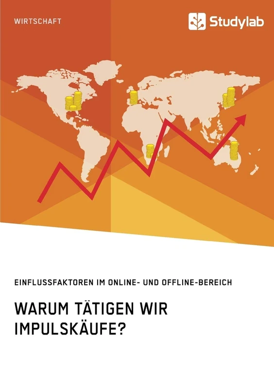 Warum tätigen wir Impulskäufe? Einflussfaktoren im Online- und Offline-Bereich