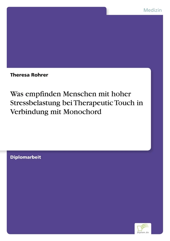 Was empfinden Menschen mit hoher Stressbelastung bei Therapeutic Touch in Verbindung mit Monochord - Image 1