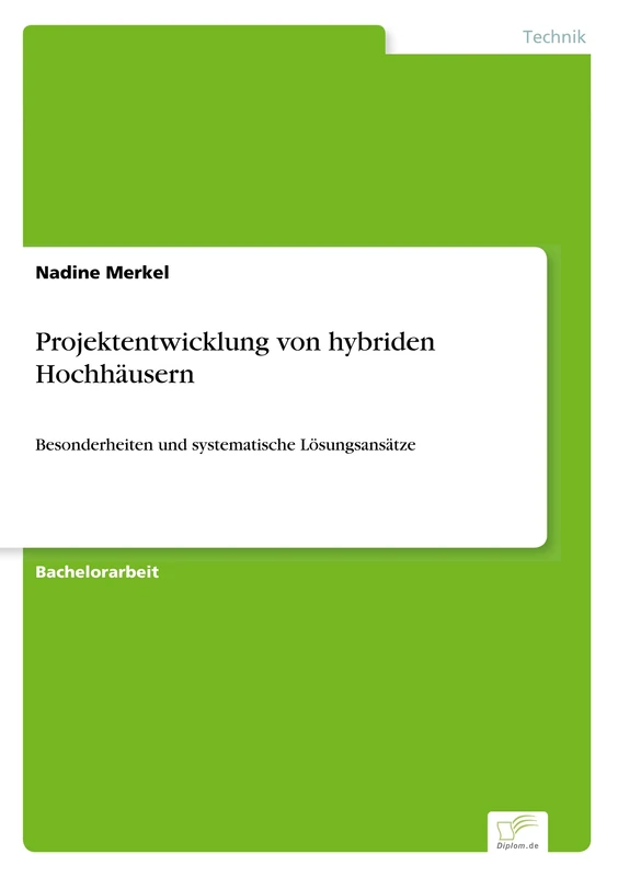 Projektentwicklung von hybriden Hochhäusern: Besonderheiten und systematische Lösungsansätze