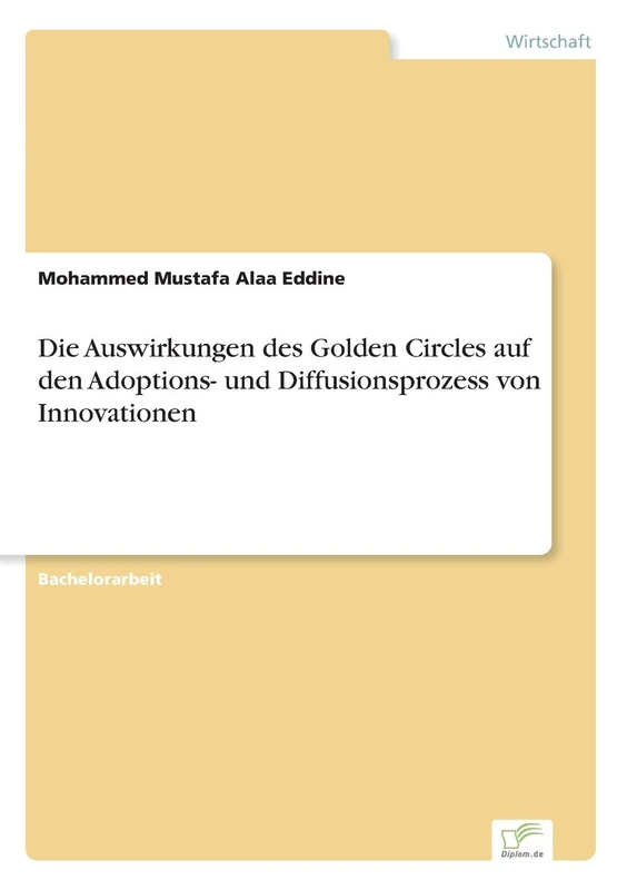 Die Auswirkungen des Golden Circles auf den Adoptions- und Diffusionsprozess von Innovationen - Image 1