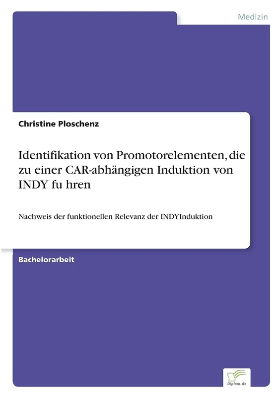 Identifikation von Promotorelementen, die zu einer CAR-abhängigen Induktion von INDY führen: Nachweis der funktionellen Relevanz der INDYInduktion - Image 1