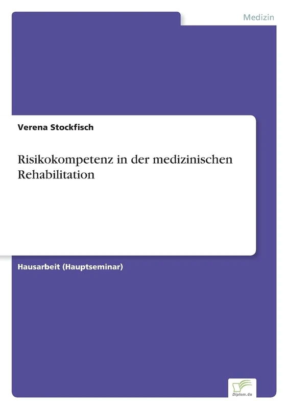 Risikokompetenz in der medizinischen Rehabilitation