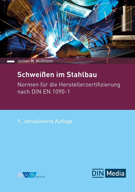 Schwei en im Stahlbau: DIN EN 1090-1 Certification Guide