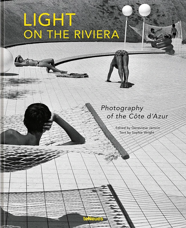 Light on the Riviera: Photography of the Cote d'Azur: Photography of the Côte d’Azur