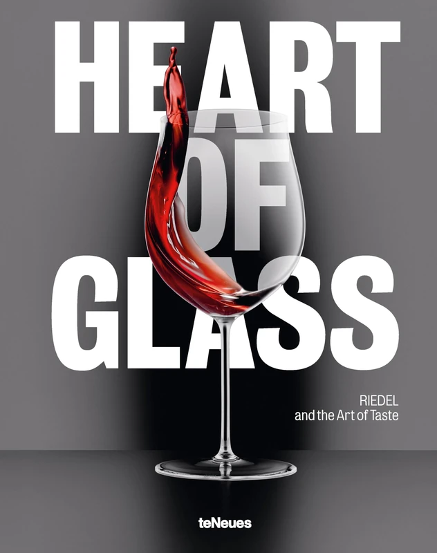 Heart of Glass: Riedel and the Art of Taste