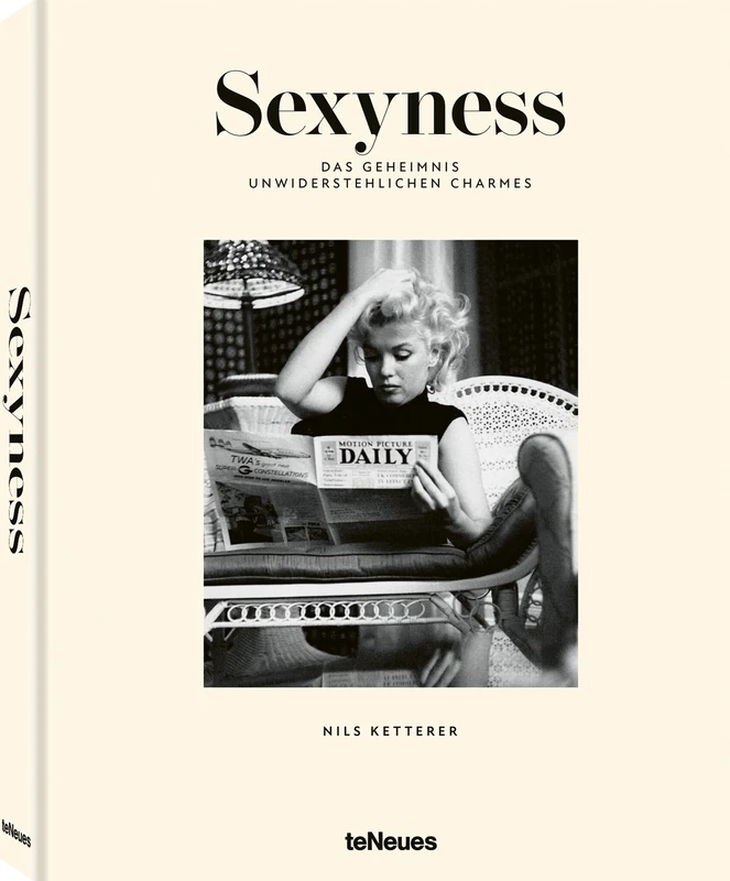 Sexyness: Das Geheimnis unwiderstehlichen Charmes - Image 1