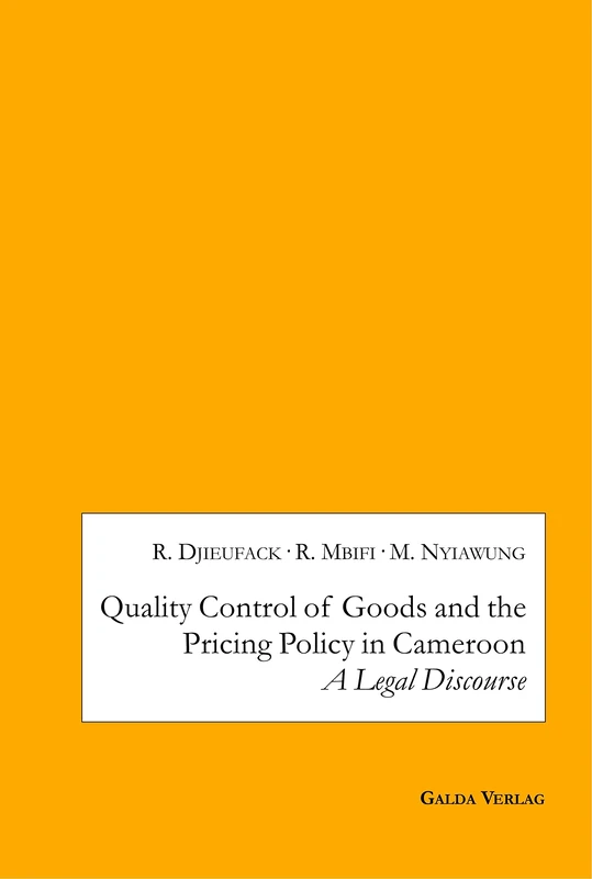 Quality Control of Goods and the Pricing Policy in Cameroon: A Legal Discourse - Image 1