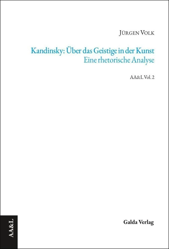 Kandinsky: Über das Geistige in der Kunst. Eine rhetorische Analyse - Image 1