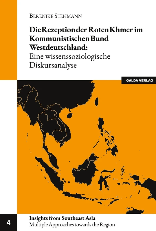 Die Rezeption der Roten Khmer im Kommunistischen Bund Westdeutschland: Eine wissenssoziologische Diskursanalyse