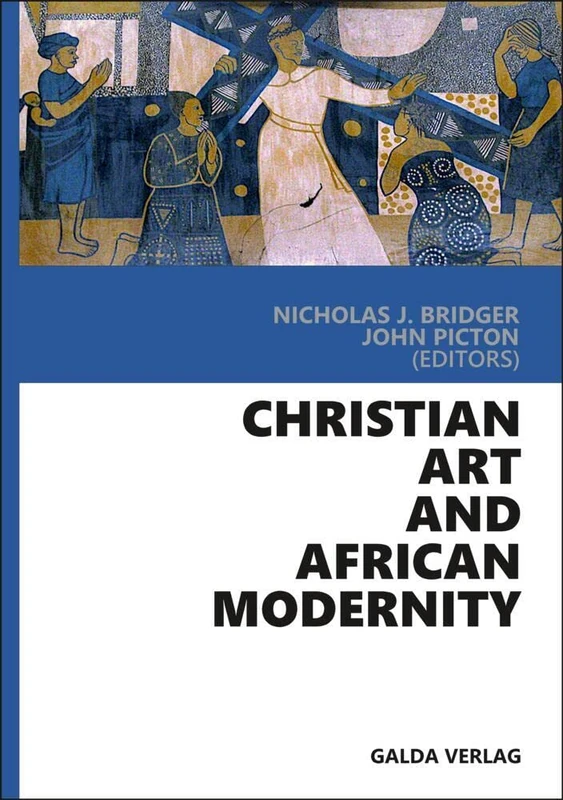 Christian Art and African Modernity - Galda Verlag Book