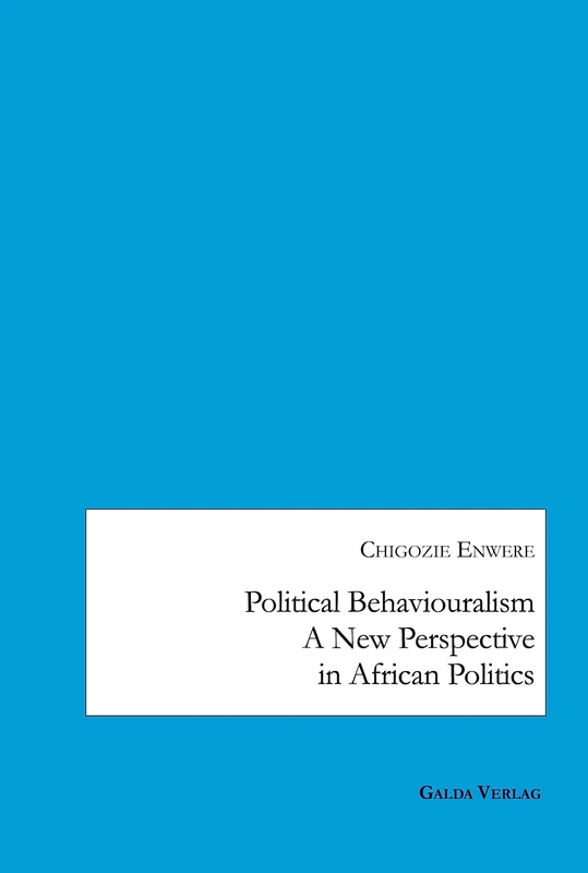 Political Behaviouralism: A New Perspective in African Politics