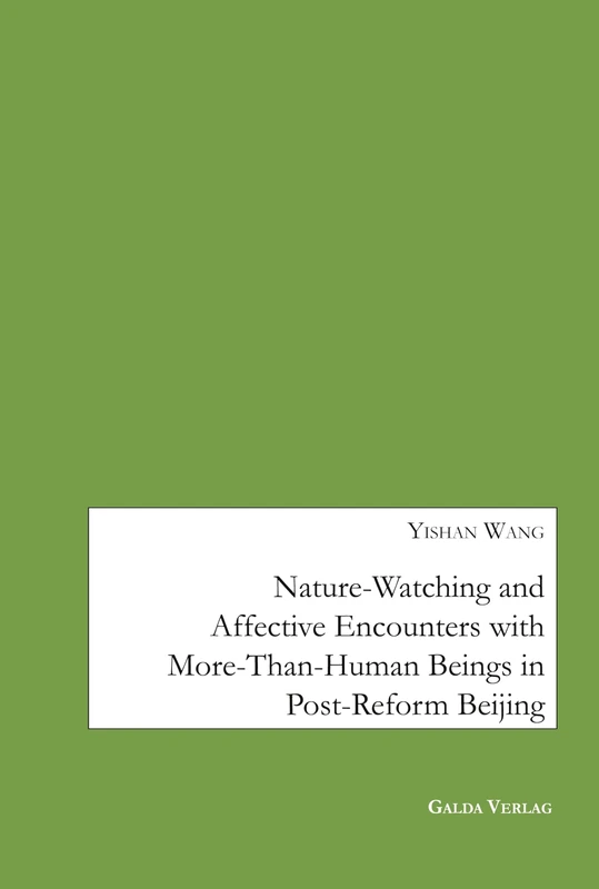Nature-Watching and Affective Encounters with More-Than-Human Beings in Post-Reform Beijing - Image 1