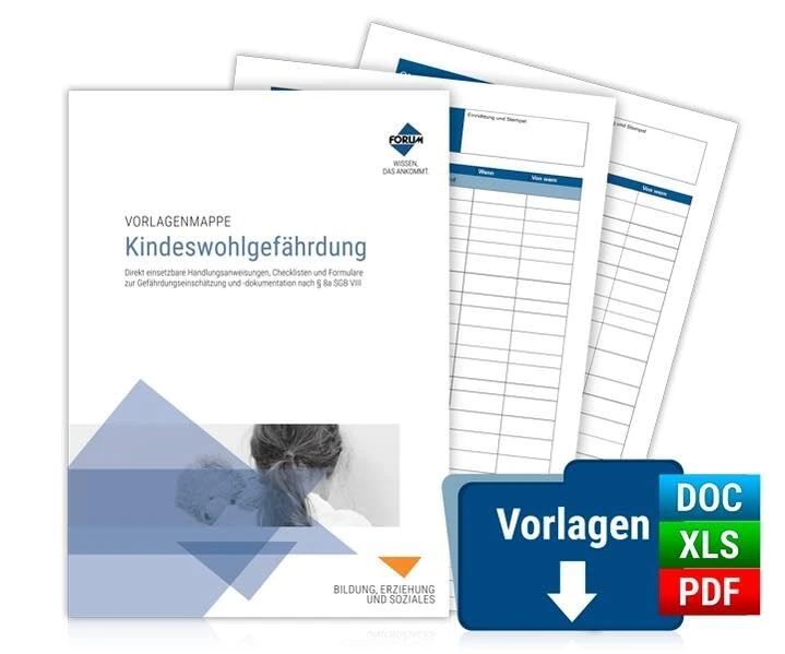 Vorlagenmappe Kindeswohlgefährdung: PREMIUM-AUSGABE inklusive digitaler Arbeitshilfen