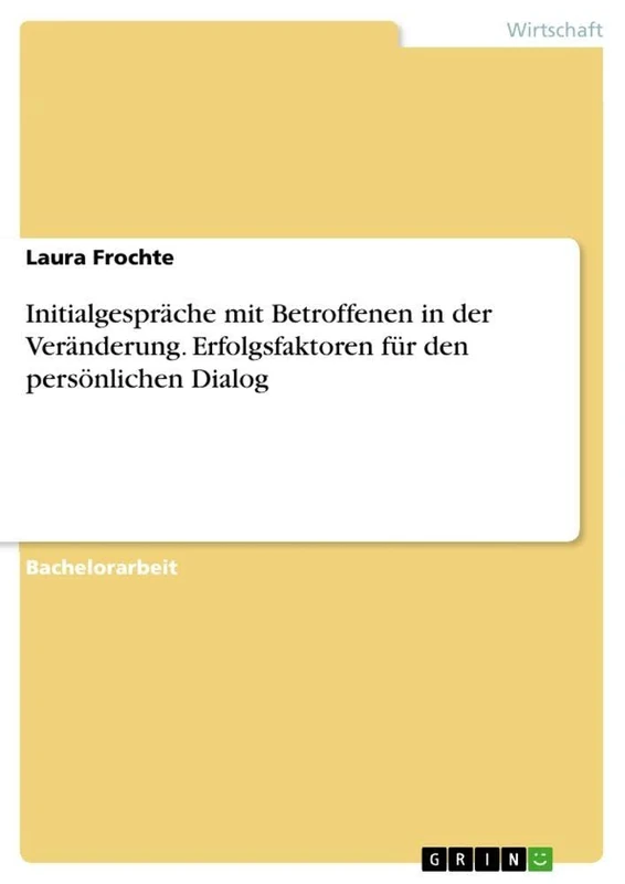Initialgespräche mit Betroffenen in der Veränderung. Erfolgsfaktoren für den persönlichen Dialog - Image 1
