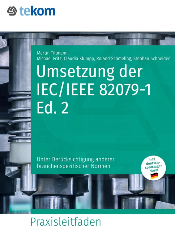 Umsetzung der IEC/IEEE 82079-1 Ed. 2: mit deutschsprachiger Norm