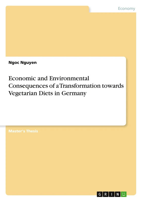 Economic and Environmental Consequences of a Transformation towards Vegetarian Diets in Germany