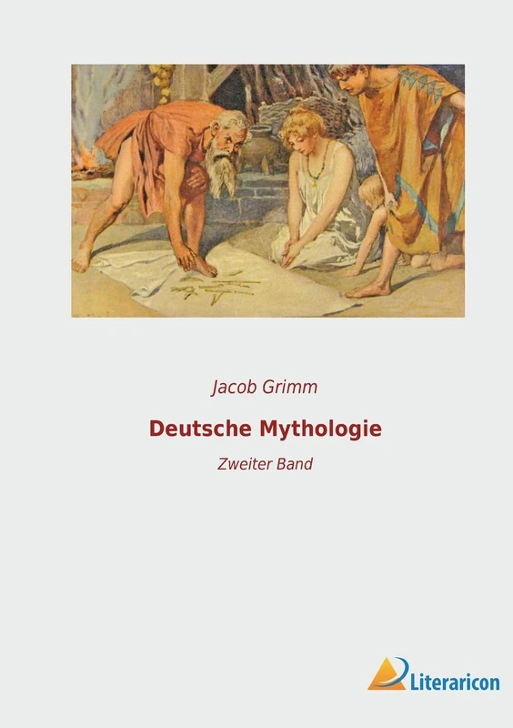 Deutsche Mythologie: Zweiter Band
