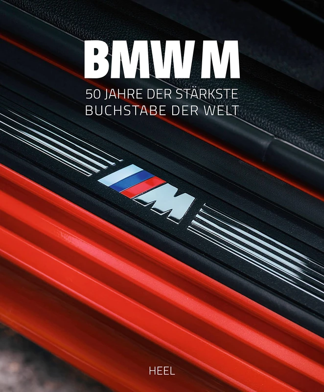 BMW M: Seit 50 Jahren der stärkste Buchstabe der Welt