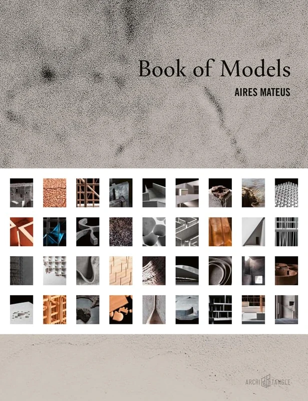 Aires Mateus: Book of Models - Image 1