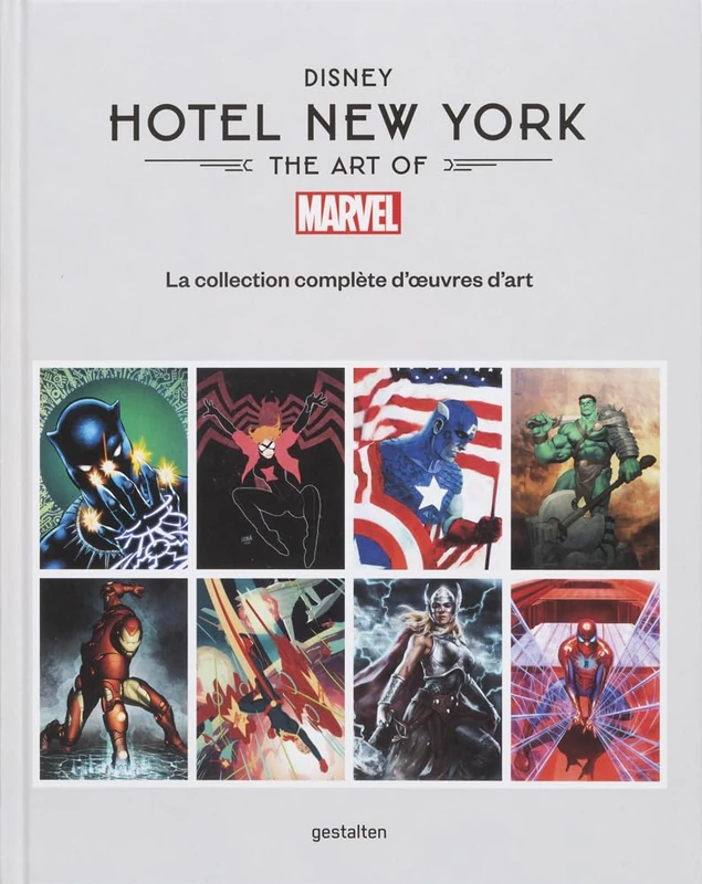 Disney Hotel New York - The Art of Marvel: La Collection Complète d'Oeuvres d'Art