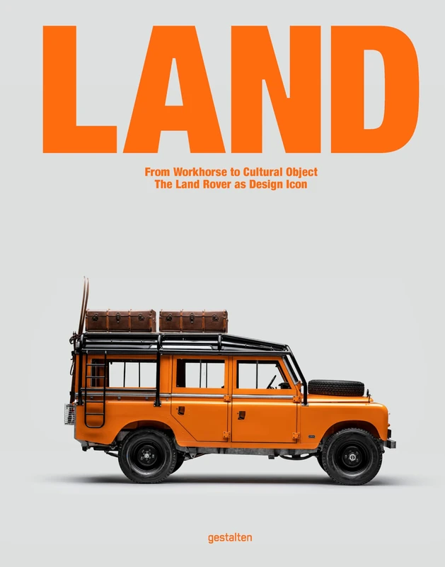 LAND: From Workhorse to Cultural Object: The Land Rover as Design Icon - Image 1